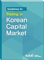 Guidelines for Trading in Korean Capital Market